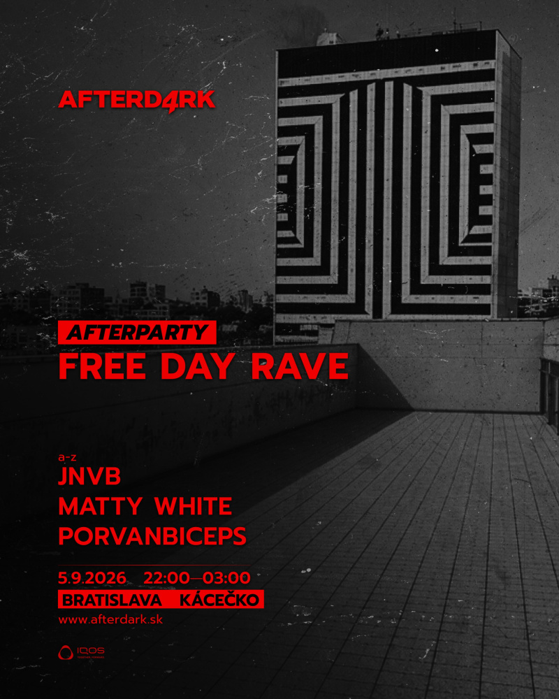 AFTERD4RK AFTERPARTY| sobota 5. 9. | 22:00